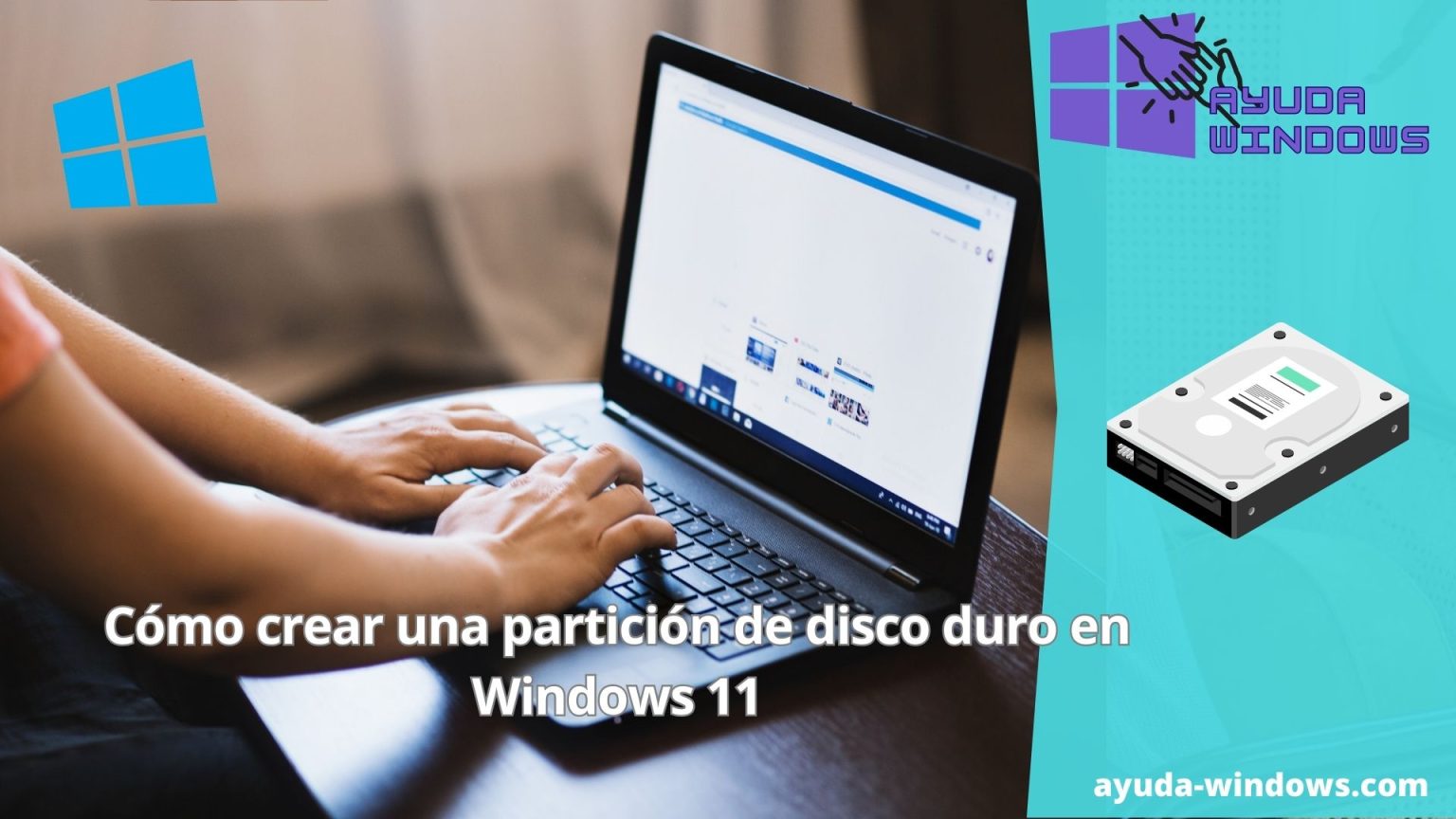 Cómo crear una partición de disco duro en Windows 11 Ayuda Windows