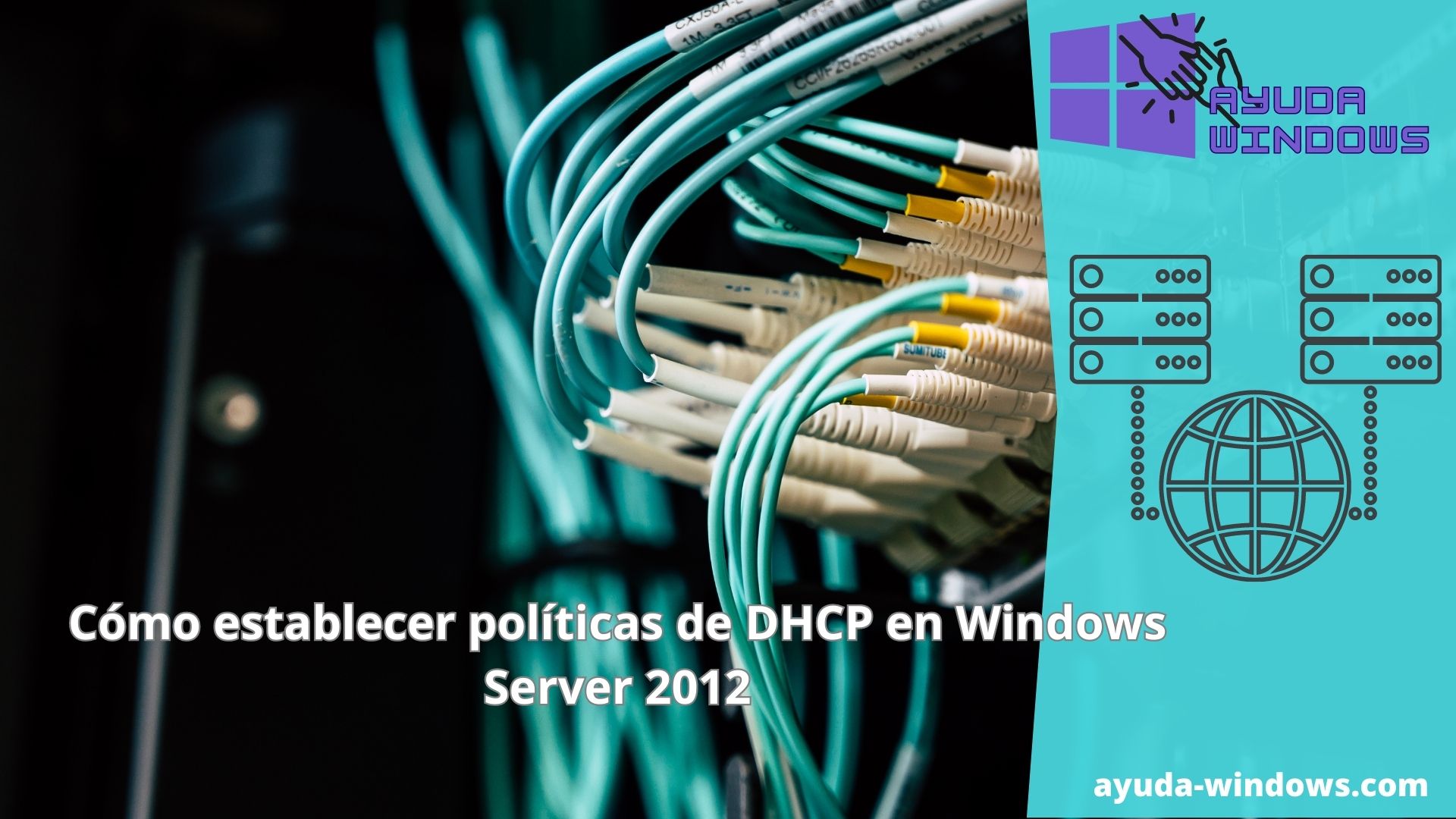 Cómo establecer políticas de DHCP en Windows Server 2012